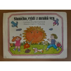 Rita Bellmann - Sluníčko, vyjdi z mraků ven